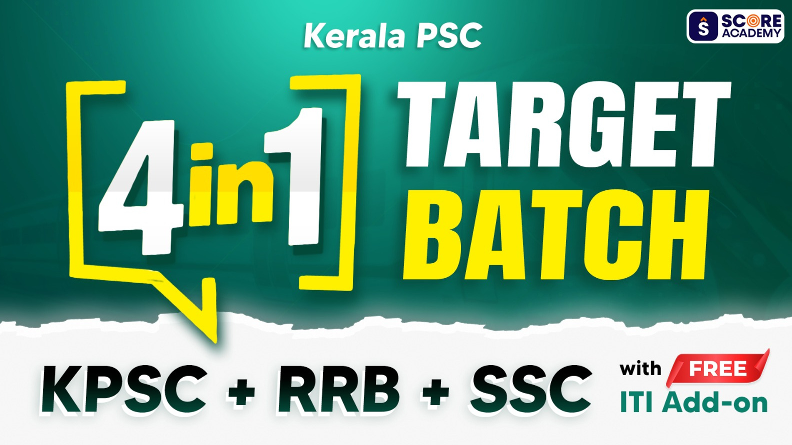 4 in 1 Target Batch for KPSC + RRB + SSC